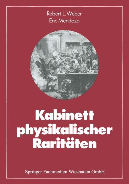 Eric Mendoza, Robert L. Weber - Kabinett physikalischer Raritäten, E-bok