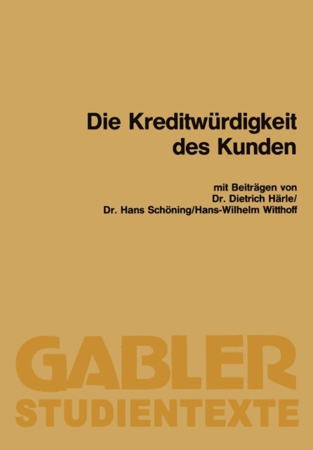 Hans-Wilhelm Witthoff, Hans Schoning, Dietrich Harle - Die Kreditwürdigkeit des Kunden, E-bok