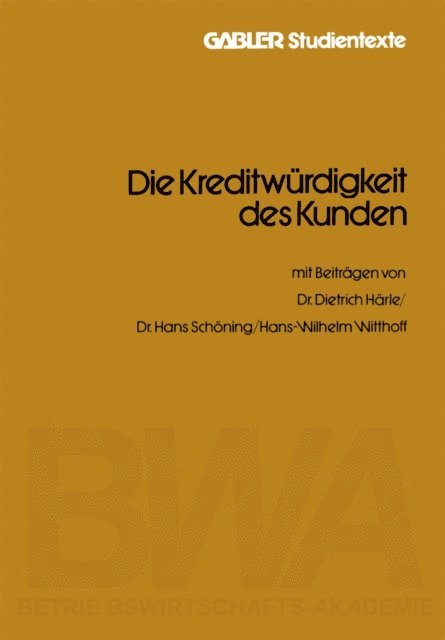 Hans-Wilhelm Witthoff, Hans Schoning, Dietrich Harle - Die Kreditwürdigkeit des Kunden, E-bok