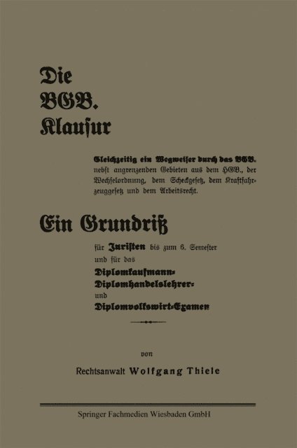 Wolfgang Thiele - Die BGB. Klausur, E-bok