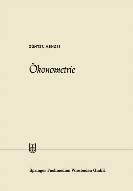 Gunter Menges - Ökonometrie, E-bok