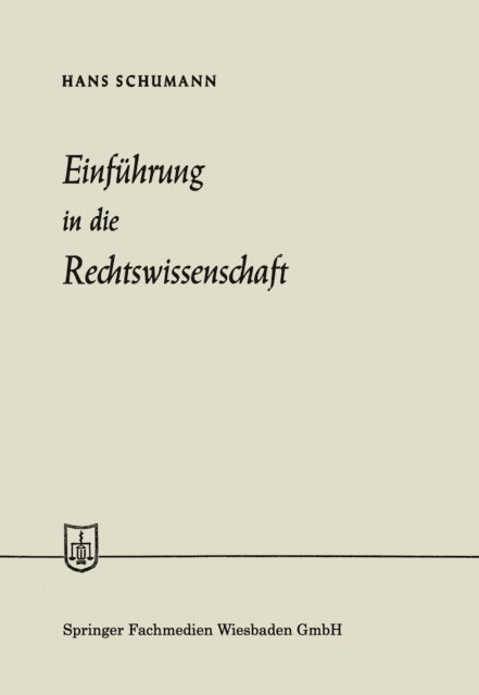 Hans Schumann - Einführung in die Rechtswissenschaft, E-bok