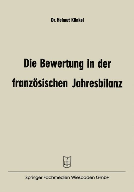 Helmut Klinkel - Die Bewertung in der französischen Jahresbilanz, E-bok