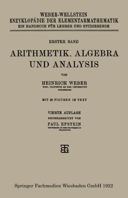 Paul Epstein, Heinrich Weber - Arithmetik, Algebra und Analysis, E-bok