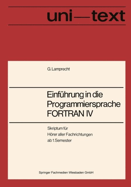 Gunther Lamprecht - Einführung in die Programmiersprache FORTRAN IV, E-bok
