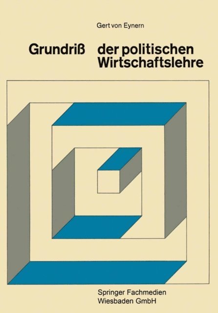 Gert Eynern - Grundriß der Politischen Wirtschaftslehre, E-bok