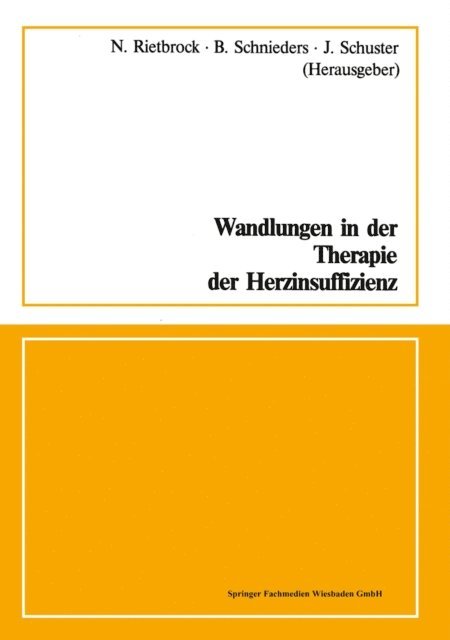 Norbert Rietbrock - Wandlungen in der Therapie der Herzinsuffizienz, E-bok