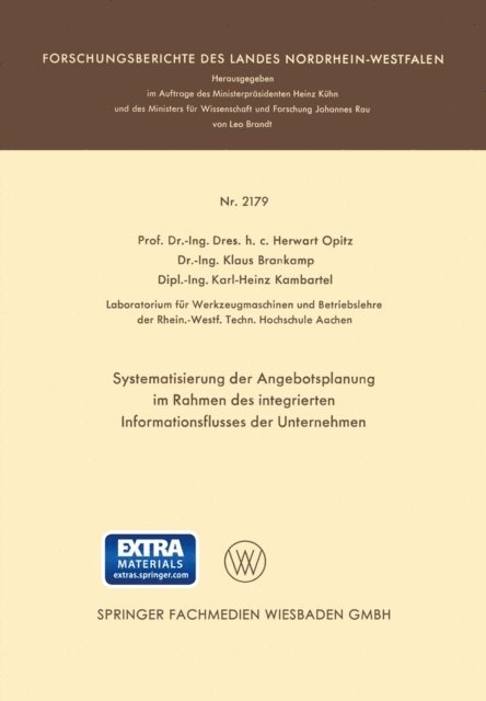 Herwart Opitz - Systematisierung der Angebotsplanung im Rahmen des integrierten Informationsflusses der Unternehmen, E-bok