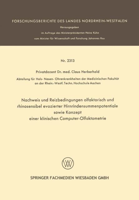Claus Herberhold - Nachweis und Reizbedingungen olfaktorisch und rhinosensibel evozierter Hirnrindensummenpotentiale sowie Konzept einer klinischen Computer-Olfaktometrie, E-bok