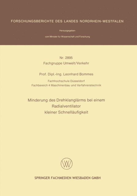 Leonhard Bommes - Minderung des Drehklanglärms bei einem Radialventilator kleiner Schnelläufigkeit, E-bok