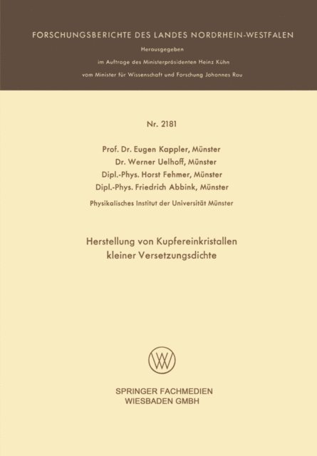 Werner Uelhoff Munster, Eugen Kappler - Herstellung von Kupfereinkristallen kleiner Versetzungsdichte, E-bok