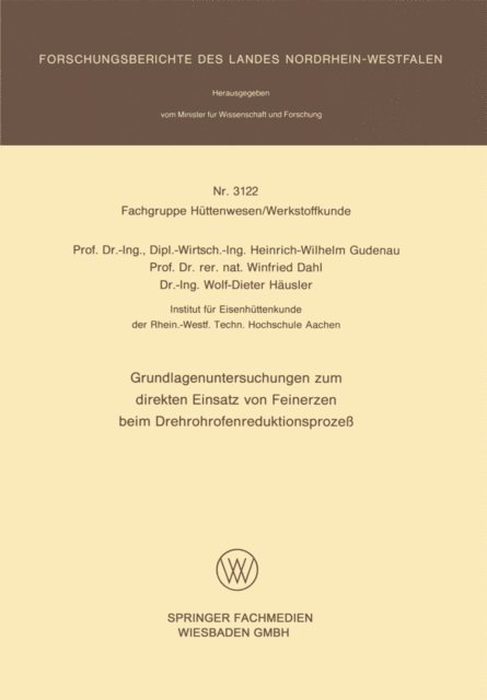Heinrich-Wilhelm Gudenau - Grundlagenuntersuchungen zum direkten Einsatz von Feinerzen beim Drehrohrofenreduktionsprozeß, E-bok