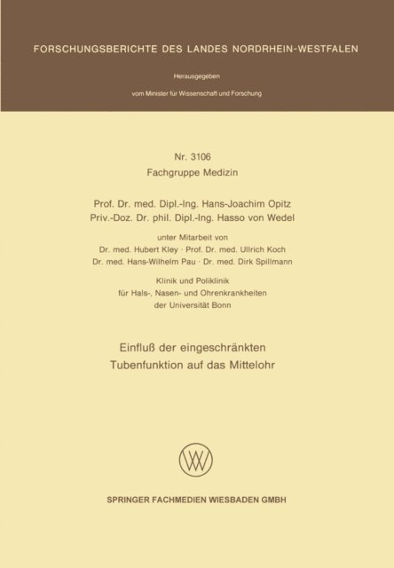 Hans-Joachim Opitz - Einfluß der eingeschränkten Tubenfunktion auf das Mittelohr, E-bok