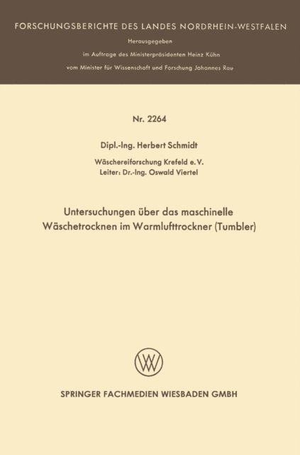 Herbert Schmidt - Untersuchungen über das maschinelle Wäschetrocknen im Warmlufttrockner (Tumbler), E-bok