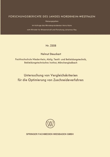 Helmut Steuckart - Untersuchung von Vergleichskriterien für die Optimierung von Zuschneideverfahren, E-bok. Tillgänglighet: Lägg i varukorg