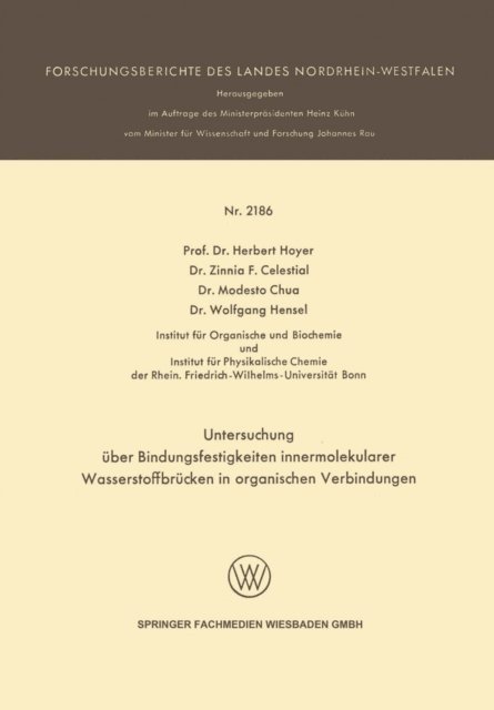Modesto Chua, Wolfgang Hensel, Zinnia F. Celestial, Herbert Hoyer - Untersuchung über Bindungsfestigkeiten innermolekularer Wasserstoffbrücken in organischen Verbindungen, E-bok