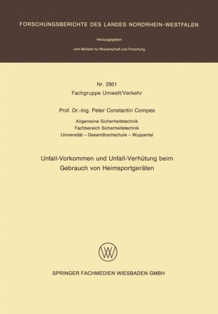 Peter C. Compes - Unfall-Vorkommen und Unfall-Verhütung beim Gebrauch von Heimsportgeräten, E-bok