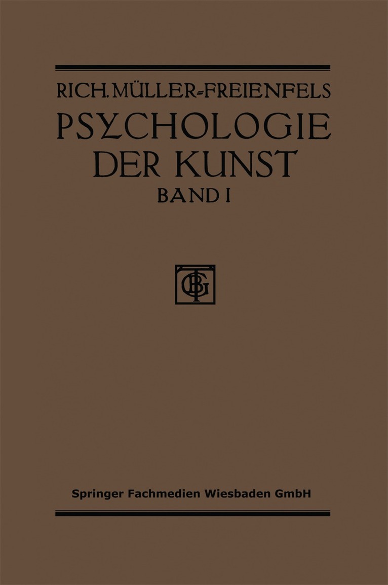 Richard Müller-Freienfels - Allgemeine Grundlegung und Psychologie des Kunstgeniessens, Häftad