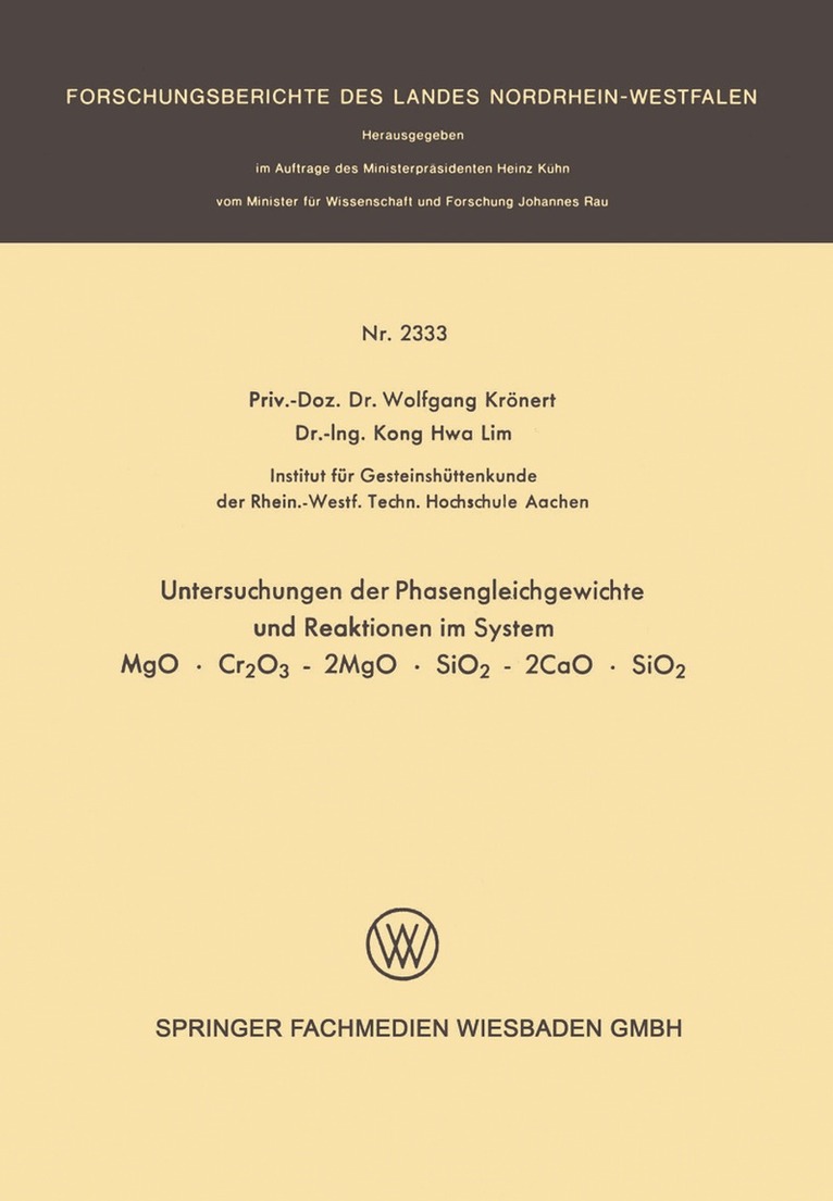 Wolfgang Krönert - Untersuchung der Phasengleichgewichte und Reaktionen im System MgO · Cr2O3 - 2MgO · SiO2 - 2CaO · SiO2, Häftad