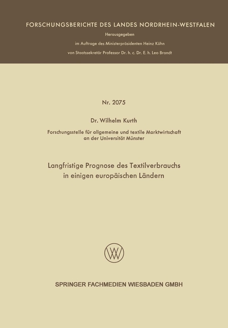Wilhelm Kurth - Langfristige Prognose des Textilverbrauchs in einigen europäischen Ländern, Häftad