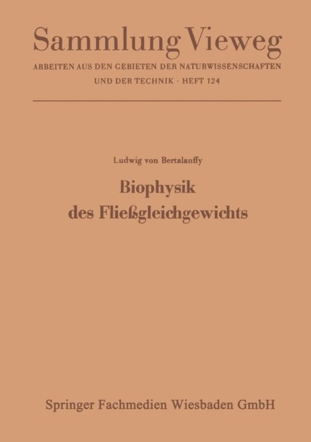 Ludwig Bertalanffy - Biophysik des Fließgleichgewichts, E-bok