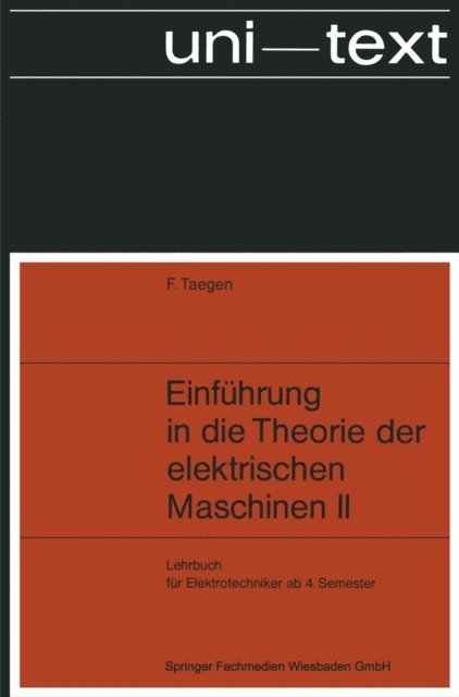 Frank Taegen - Einführung in die Theorie der elektrischen Maschinen II, E-bok