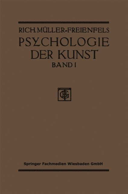 Richard Muller-Freienfels - Allgemeine Grundlegung und Psychologie des Kunstgeniessens, E-bok