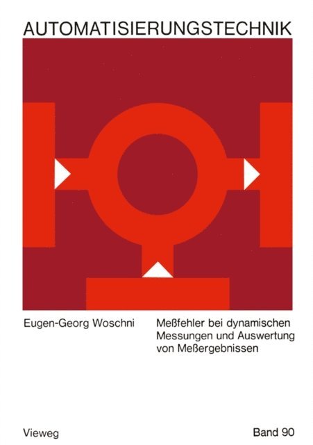 Eugen-Georg Woschni - Meßfehler bei dynamischen Messungen und Auswertung von Meßergebnissen, E-bok