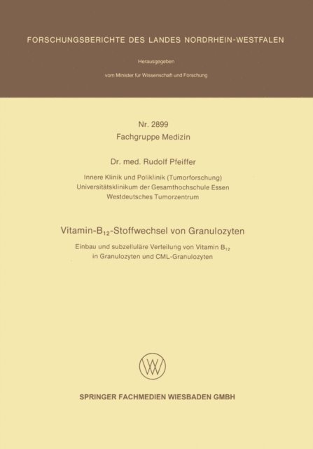Rudolf Pfeiffer - Vitamin-B12-Stoffwechsel von Granulozyten, E-bok