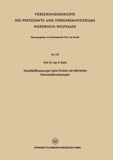 H. Opitz - Verschleißmessungen beim Drehen mit aktivierten Hartmetallwerkzeugen, E-bok