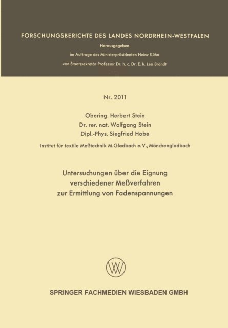 Siegfried Hobe, Wolfgang Stein, Herbert Stein - Untersuchungen über die Eignung verschiedener Meßverfahren zur Ermittlung von Fadenspannungen, E-bok