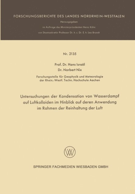 Hans Israel - Untersuchungen der Kondensation von Wasserdampf auf Luftkolloiden im Hinblick auf deren Anwendung im Rahmen der Reinhaltung der Luft, E-bok