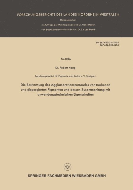 Robert Haug - Die Bestimmung des Agglomerationszustandes von trockenen und dispergierten Pigmenten und dessen Zusammenhang mit anwendungstechnischen Eigenschaften, E-bok