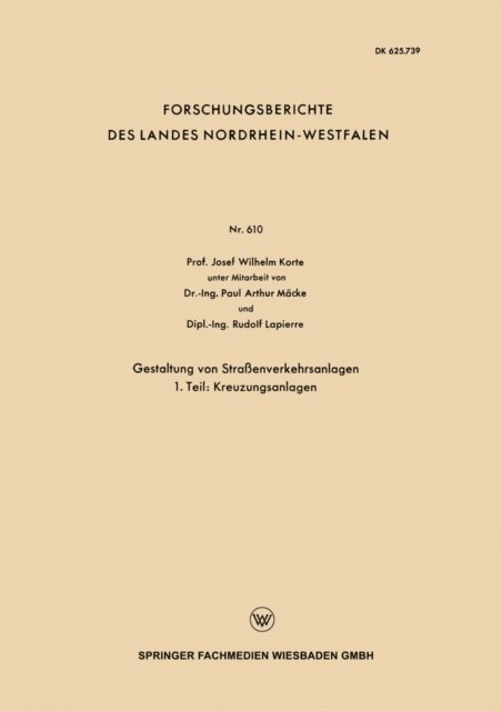 Rudolf Lapierre, Paul Arthur Macke, Josef Wilhelm Korte - Gestaltung von Straßenverkehrsanlagen, E-bok