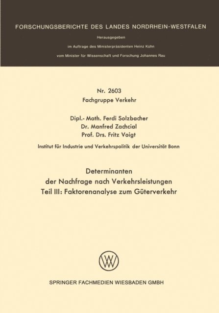 Fritz Voigt, Manfred Zachcial, Ferdi Solzbacher - Determinanten der Nachfrage nach Verkehrsleistungen, E-bok