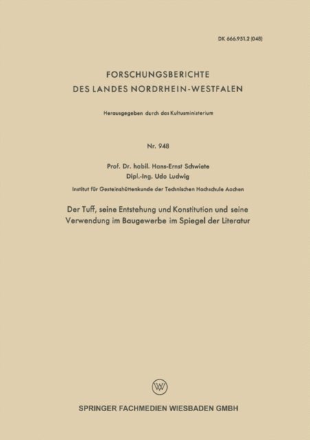 Udo Ludwig, Hans-Ernst Schwiete - Der Tuff, seine Entstehung und Konstitution und seine Verwendung im Baugewerbe im Spiegel der Literatur, E-bok
