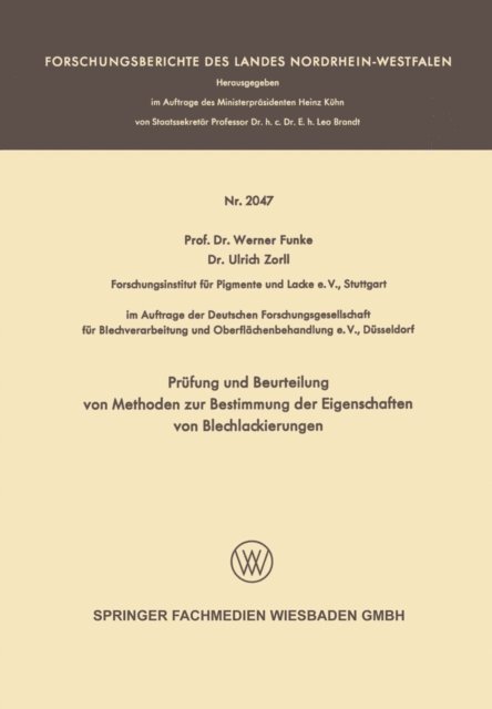 Werner Funke - Prüfung und Beurteilung von Methoden zur Bestimmung der Eigenschaften von Blechlackierungen, E-bok