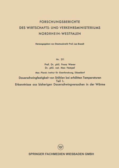 Max Hempel, Franz Wever - Dauerschwingfestigkeit von Stählen bei erhöhten Temperaturen, E-bok