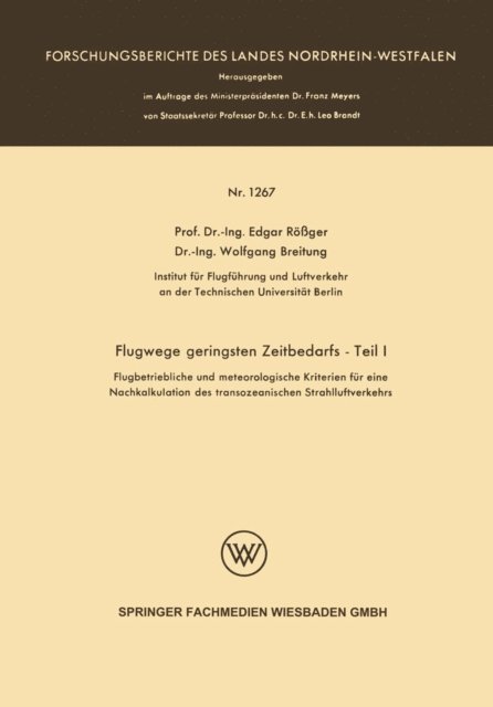 Wolfgang Breitung, Edgar Roger Edgar Roger - Flugwege geringsten Zeitbedarfs — Teil I, E-bok