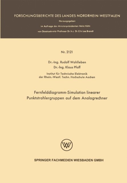 Klaus Pfaff, Rudolf Wohlleben - Fernfelddiagramm-Simulation linearer Punktstrahlergruppen auf dem Analogrechner, E-bok