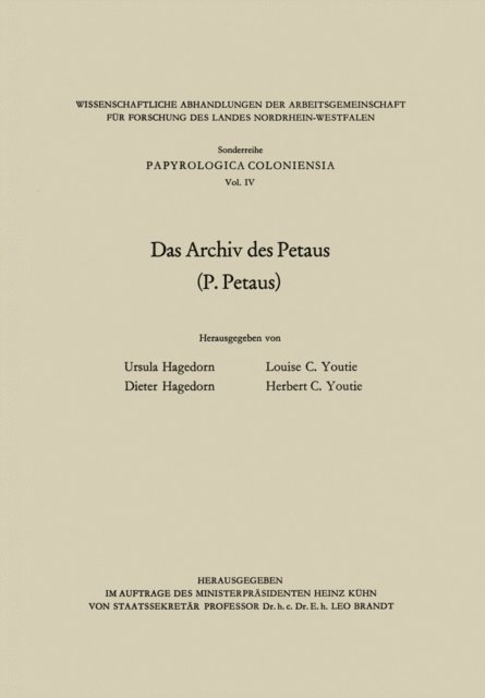 Herbert C. Youtie, Louise C. Youtie, Dieter Hagedorn, Ursula Hagedorn - Das Archiv des Petaus, E-bok