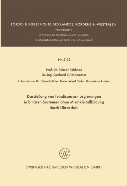 Reimar Pohlman - Darstellung von feindispersen Legierungen in binären Systemen ohne Mischkristallbildung durch Ultraschall, E-bok
