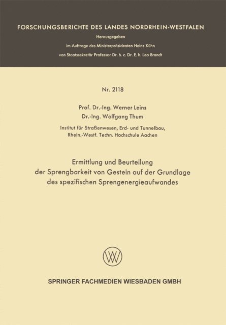 Werner Leins - Ermittlung und Beurteilung der Sprengbarkeit von Gestein auf der Grundlage des spezifischen Sprengenergieaufwandes, E-bok