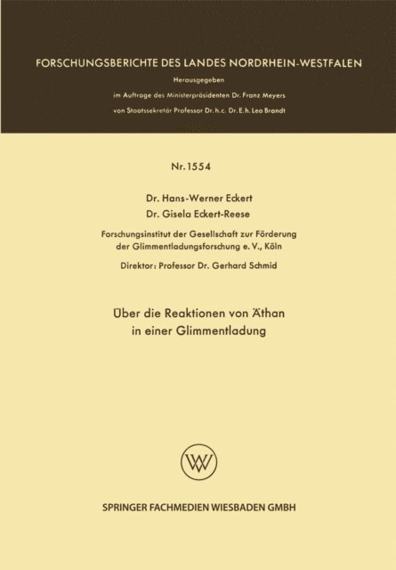 Gisela Eckert Reese, Hans-Werner Eckert - Über die Reaktionen von Äthan in einer Glimmentladung, E-bok