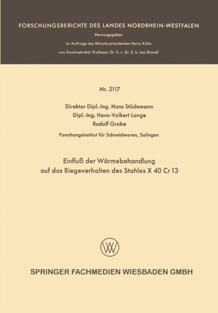 Rudolf Grube, Hans-Volkert Lange, Hans Studemann - Einfluß der Wärmebehandlung auf das Biegeverhalten des Stahles X 40 Cr 13, E-bok