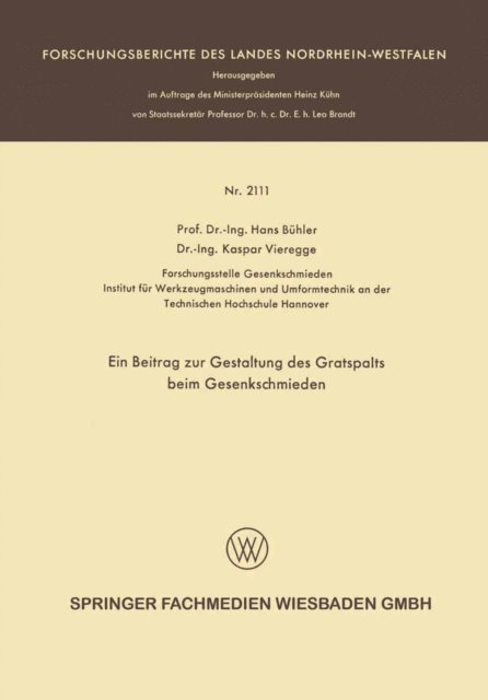 Hans Buhler - Ein Beitrag zur Gestaltung des Gratspalts beim Gesenkschmieden, E-bok