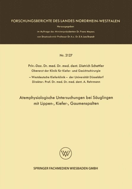 Dietrich Schettler - Atemphysiologische Untersuchungen bei Säuglingen mit Lippen-, Kiefer-, Gaumenspalten, E-bok