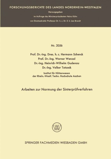 Volker Totzeck, Heinrich-Wilhelm Gudenau, Werner Wenzel, Hermann Rudolf Schenck - Arbeiten zur Normung der Sinterprüfverfahren, E-bok