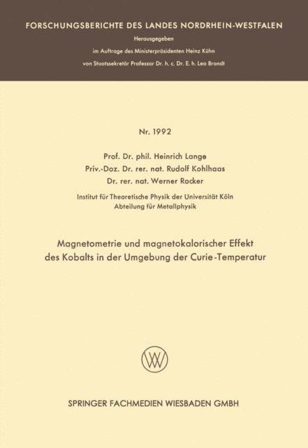 Heinrich Lange - Magnetometrie und magnetokalorischer Effekt des Kobalts in der Umgebung der Curie-Temperatur, E-bok