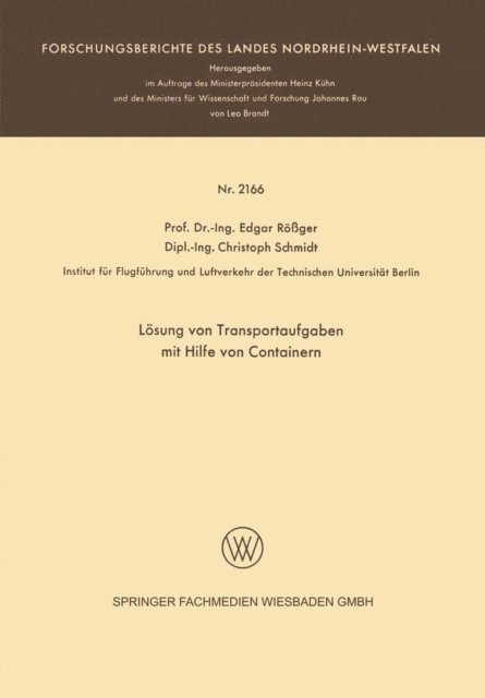 Christoph Schmidt, Edgar Roger - Lösung von Transportaufgaben mit Hilfe von Containern, E-bok
